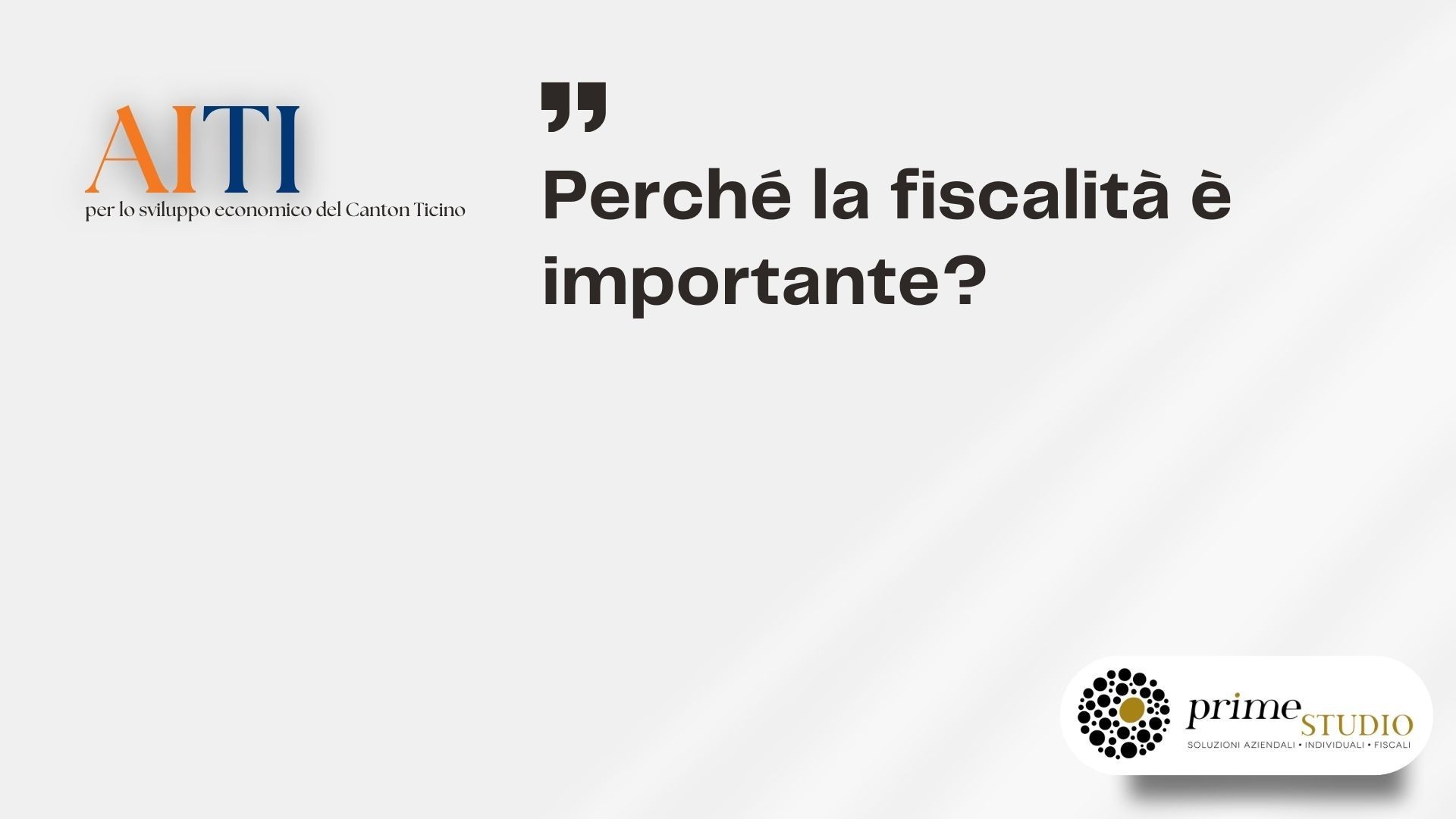 Text in Italian asking 'Why is taxation important?' with logos of AITI and Prime Studio.